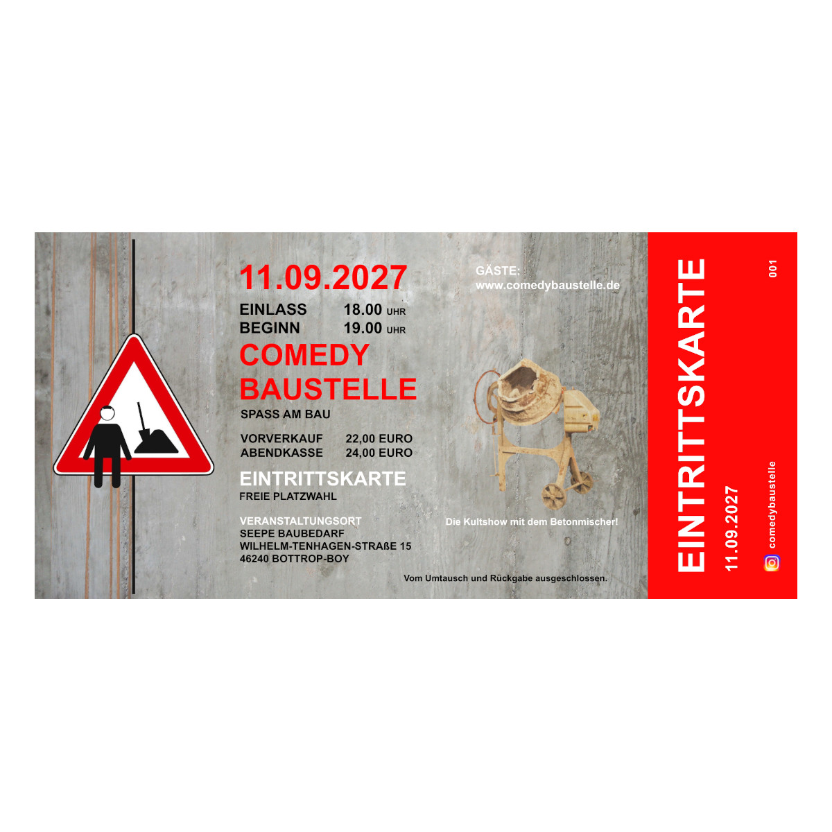 Nr. 01 // 11.09.2027 Eintrittskarte "Comedybaustelle Classic"